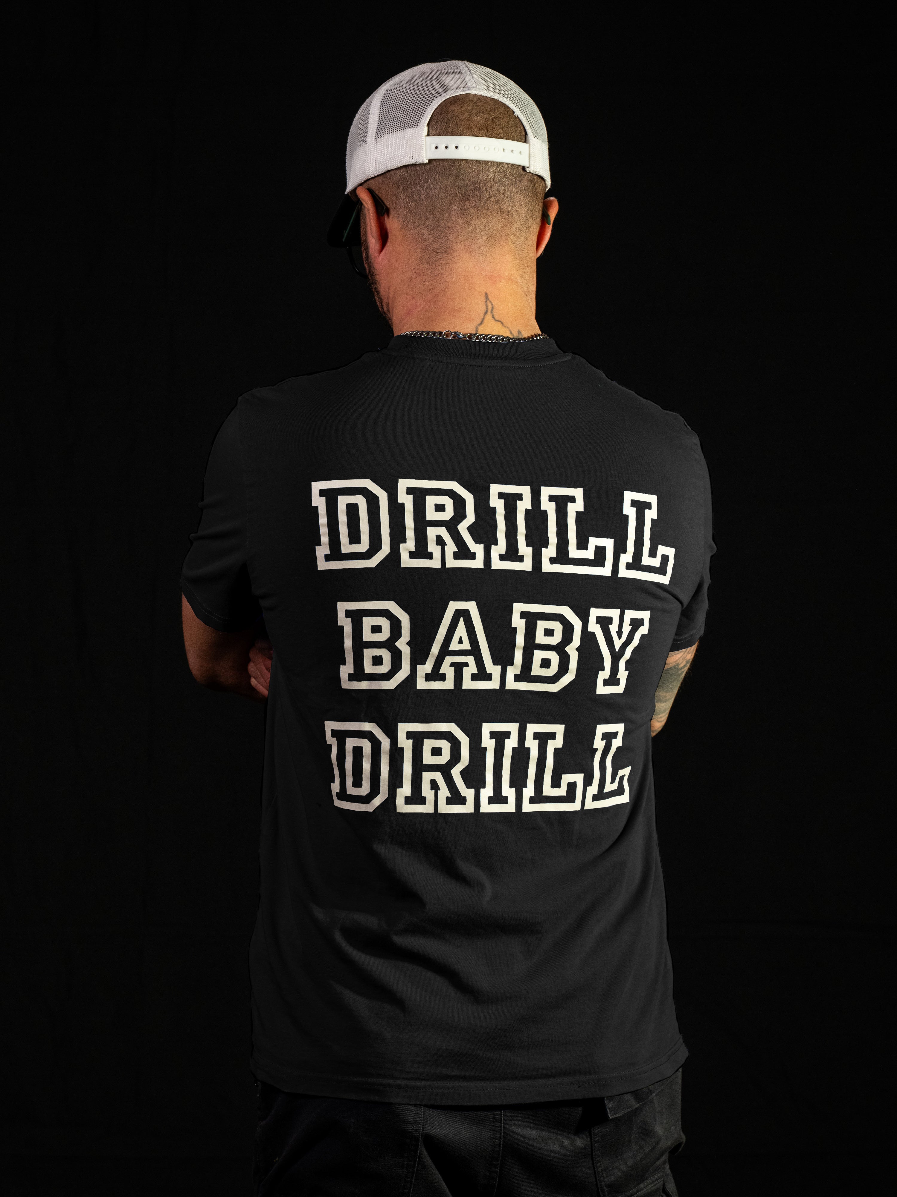 Drill Baby Drill Tee - Modern Script Style