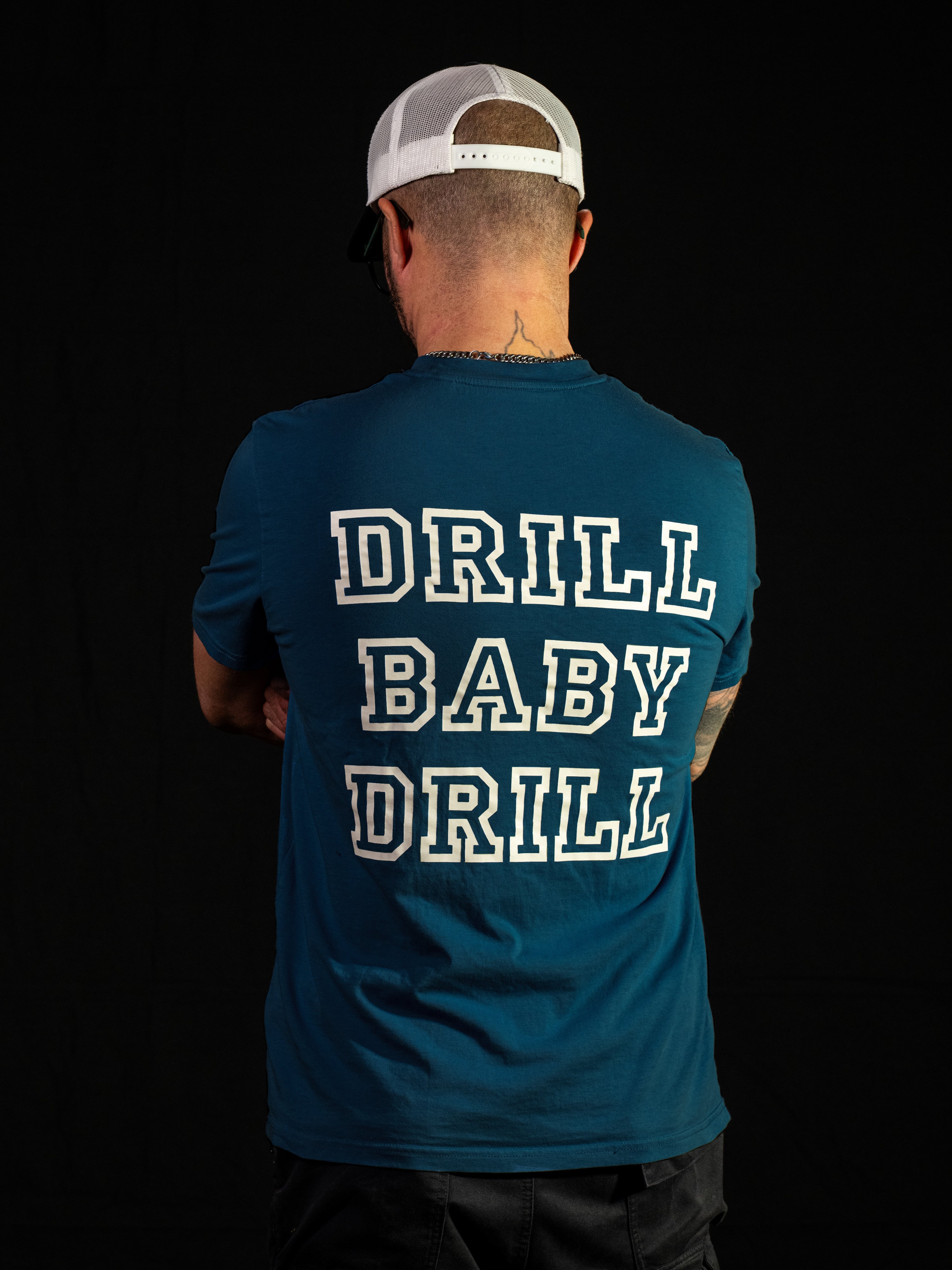 Drill Baby Drill Tee - Modern Script Style